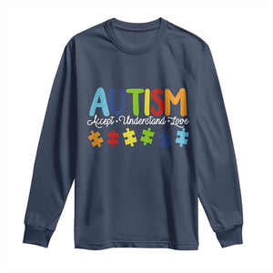Autism Acceptance Long Sleeve Shirt Accept Understand Love Special Education Teacher Gift TS14 Navy Print Your Wear