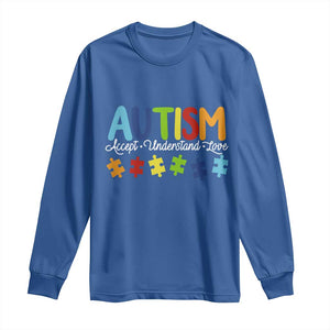 Autism Acceptance Long Sleeve Shirt Accept Understand Love Special Education Teacher Gift TS14 Royal Blue Print Your Wear