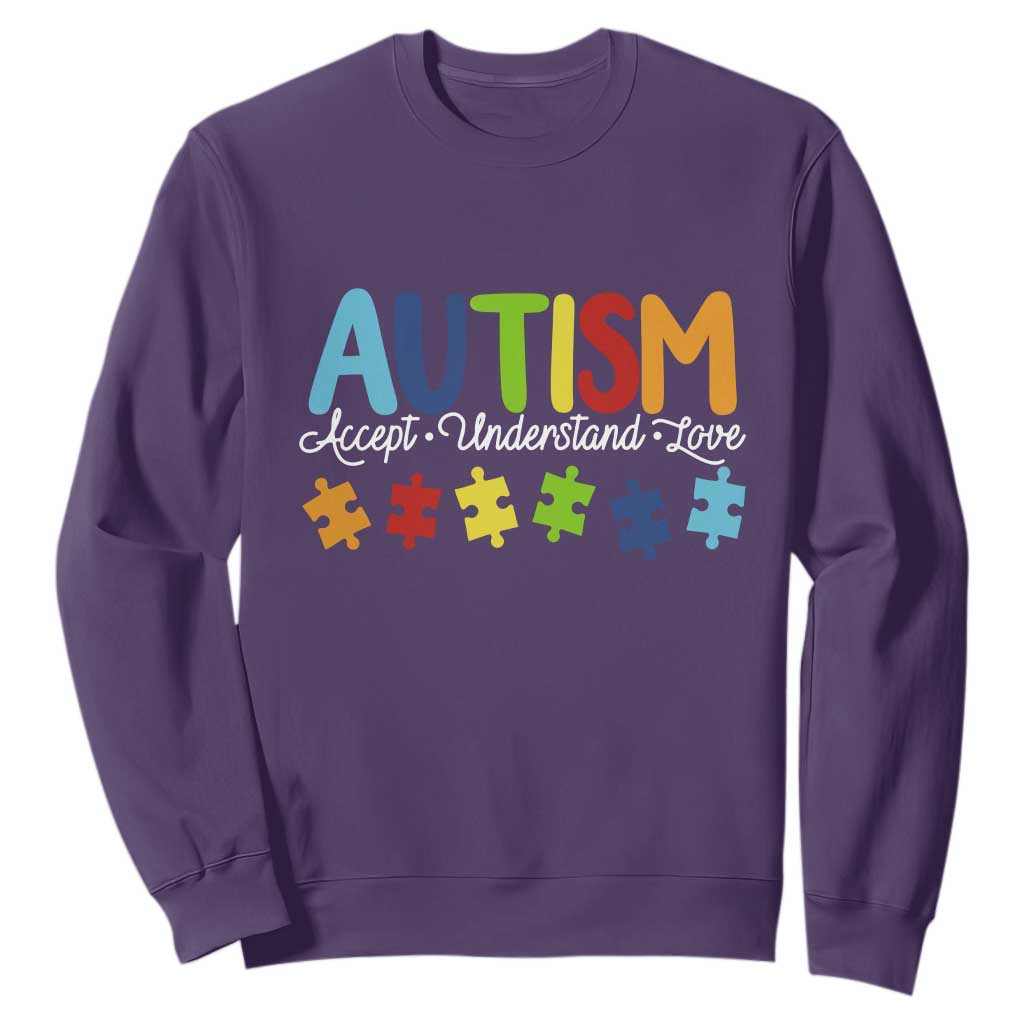 Autism Acceptance Sweatshirt Accept Understand Love Special Education Teacher Gift TS14 Purple Print Your Wear