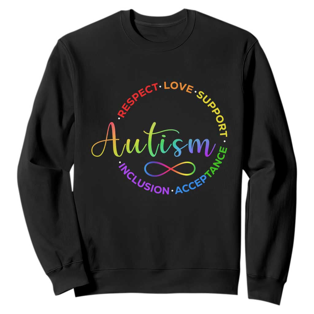 Autism Acceptance Sweatshirt Respect Love Support Autism Awareness Month TS14 Black Print Your Wear