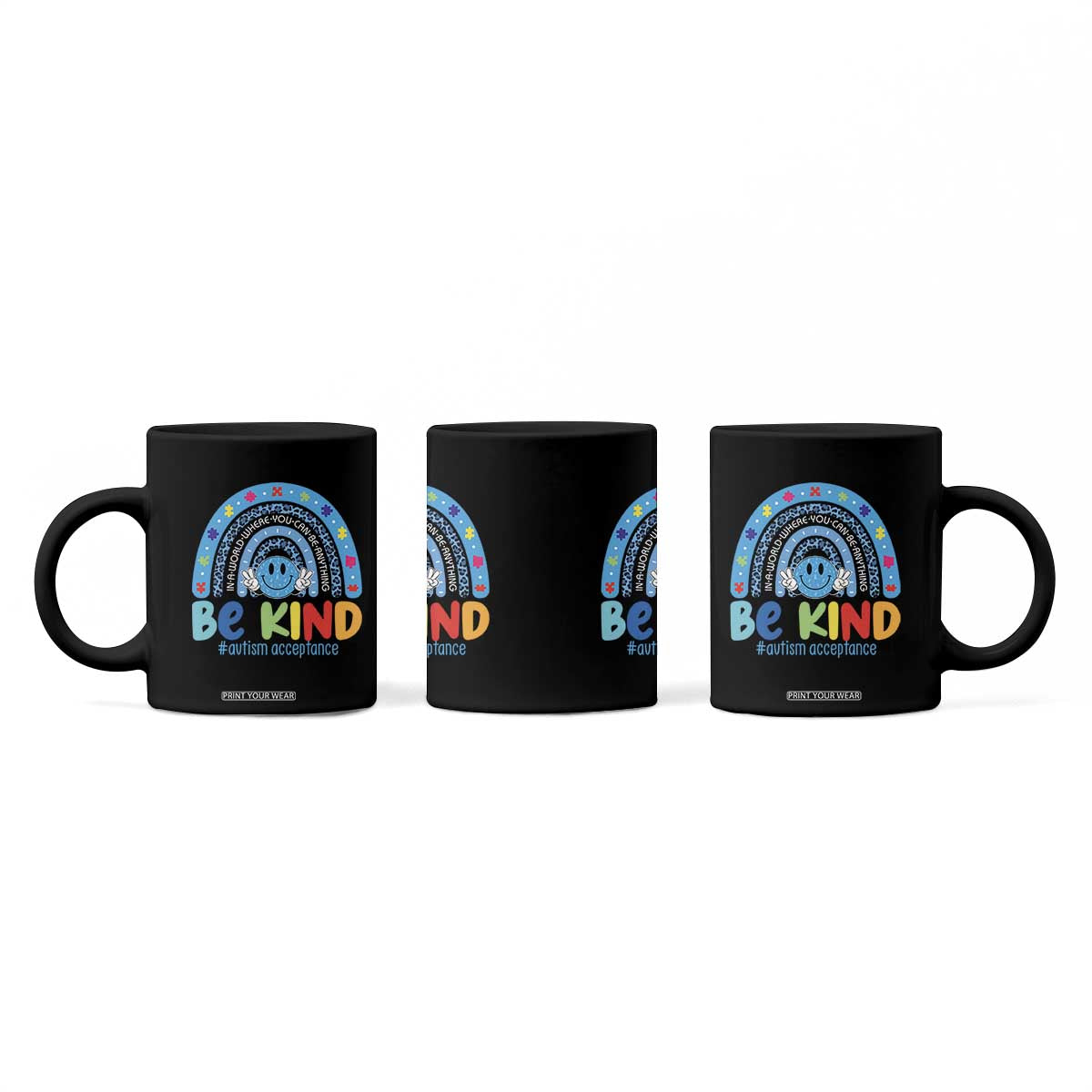 Autism Acceptance Coffee Mug Rainbow in April We Wear Blue Ribbon Autism TS14 Print Your Wear