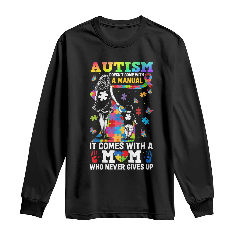 Autism Acceptance Long Sleeve Shirt Doesn't Come with a Manual Autism Mom TS14 Black Print Your Wear