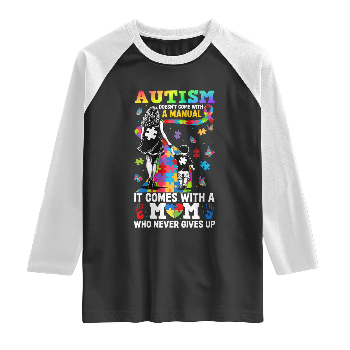 Autism Acceptance Raglan Shirt Doesn't Come with a Manual Autism Mom TS14 Black White Print Your Wear