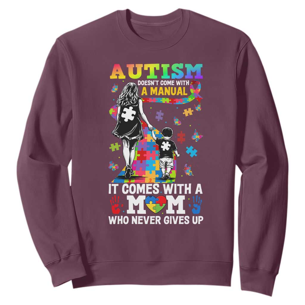 Autism Acceptance Sweatshirt Doesn't Come with a Manual Autism Mom TS14 Maroon Print Your Wear