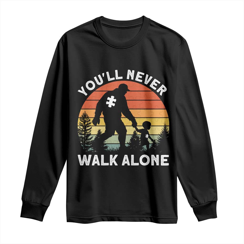 Autism Acceptance Long Sleeve Shirt Autism Dad You'll Never Walk Alone Support TS14 Black Print Your Wear