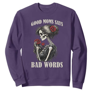 Good Moms Say Bad Words Sweatshirt Funny Sarcastic Skeleton Mom Mother’s Day TS14 Purple Print Your Wear