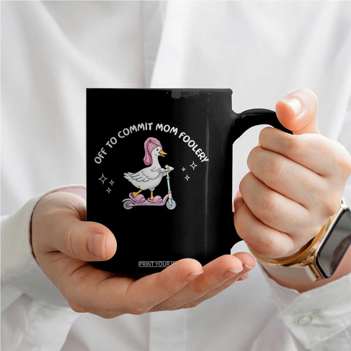 Funny Goose Mom Coffee Mug Off To Commit Mom Foolery TS14 Print Your Wear