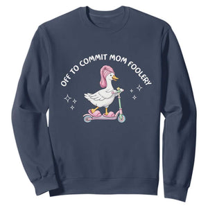 Funny Goose Mom Sweatshirt Off To Commit Mom Foolery TS14 Navy Print Your Wear