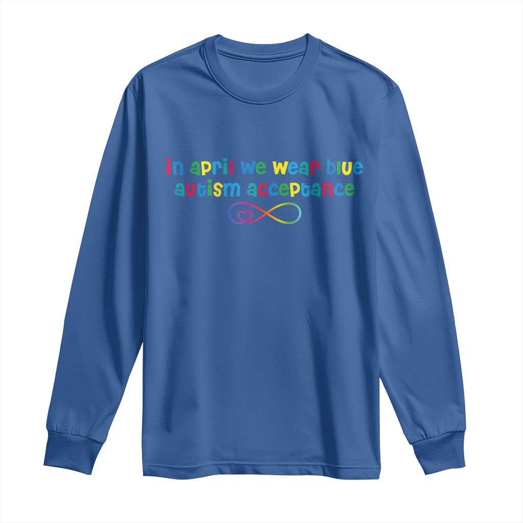 Autism Acceptance Long Sleeve Shirt - Neurodivergent Support Infinity Heart Symbol TS14 Royal Blue Print Your Wear