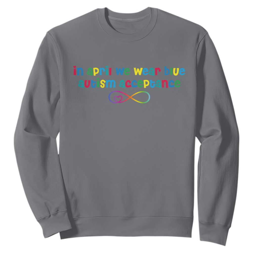 Autism Acceptance Sweatshirt - Neurodivergent Support Infinity Heart Symbol TS14 Charcoal Print Your Wear