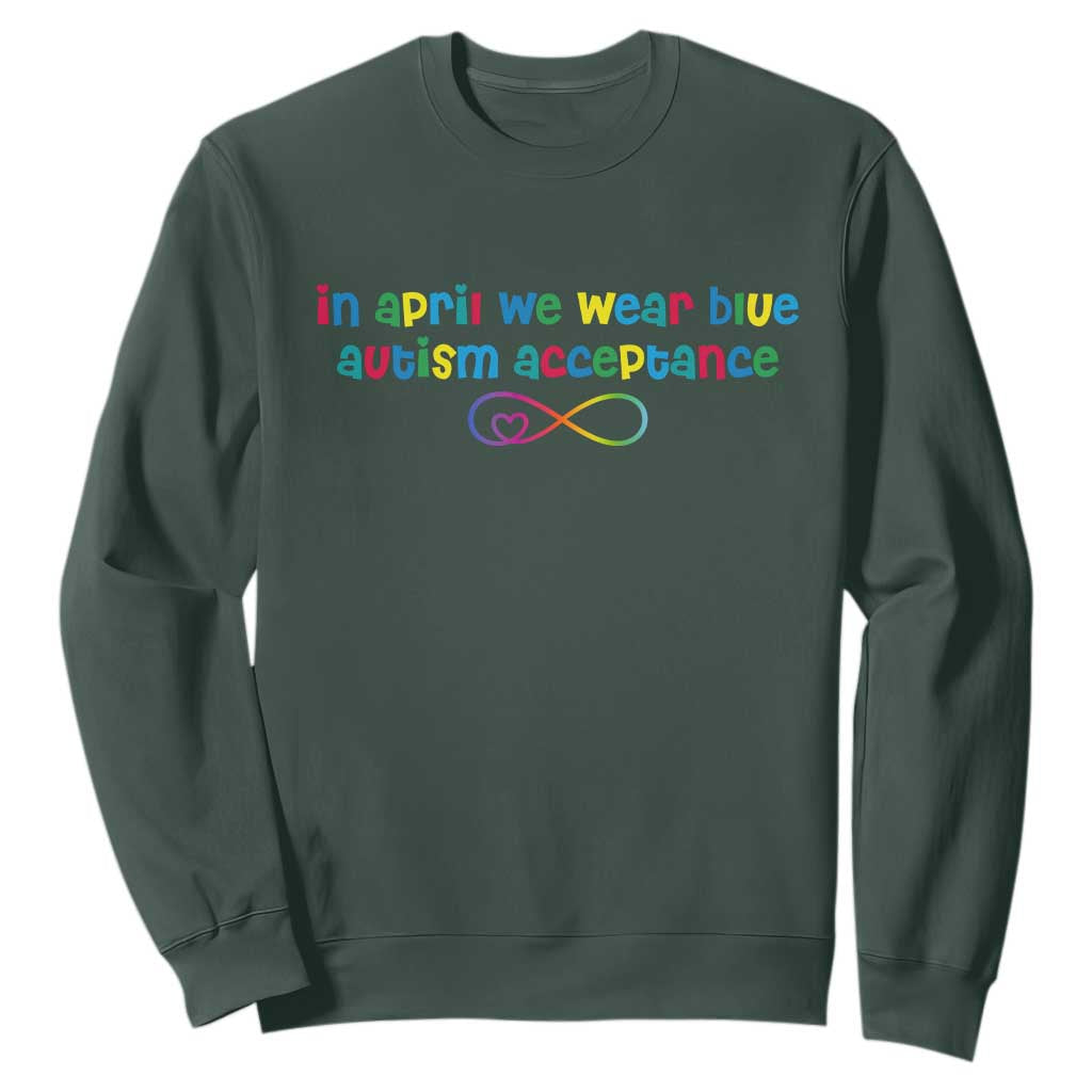 Autism Acceptance Sweatshirt - Neurodivergent Support Infinity Heart Symbol TS14 Dark Forest Green Print Your Wear