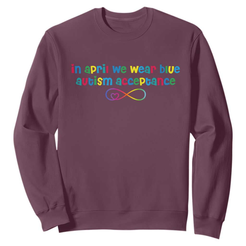 Autism Acceptance Sweatshirt - Neurodivergent Support Infinity Heart Symbol TS14 Maroon Print Your Wear