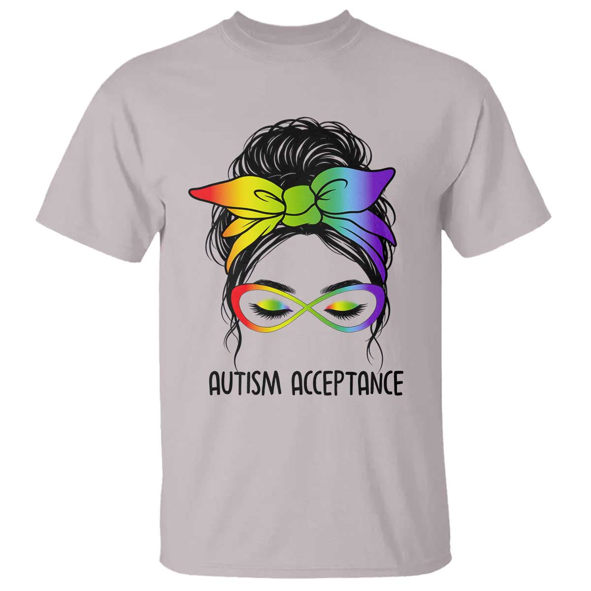 Autism Acceptance T Shirt - Neurodiversity Awareness Messy Bun Women TS14 Ice Gray Print Your Wear