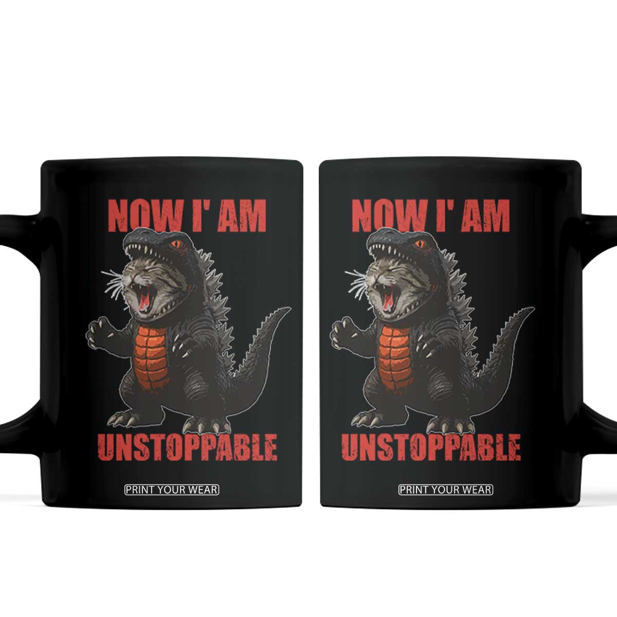 Now I Am Unstoppable Coffee Mug Funny Cat Japanese Anime Kawaii TS14 Black Print Your Wear