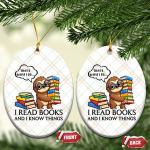 That Is What I Do I Read Books Ceramic Ornament Funny Sloth Book Lover TS14 Print Your Wear