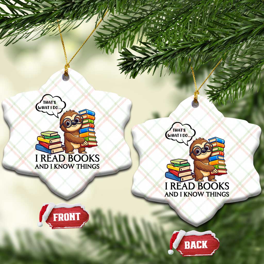 That Is What I Do I Read Books Ceramic Ornament Funny Sloth Book Lover TS14 Print Your Wear