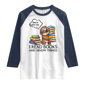 That Is What I Do I Read Books Raglan Shirt Funny Sloth Book Lover TS14 White Navy Print Your Wear