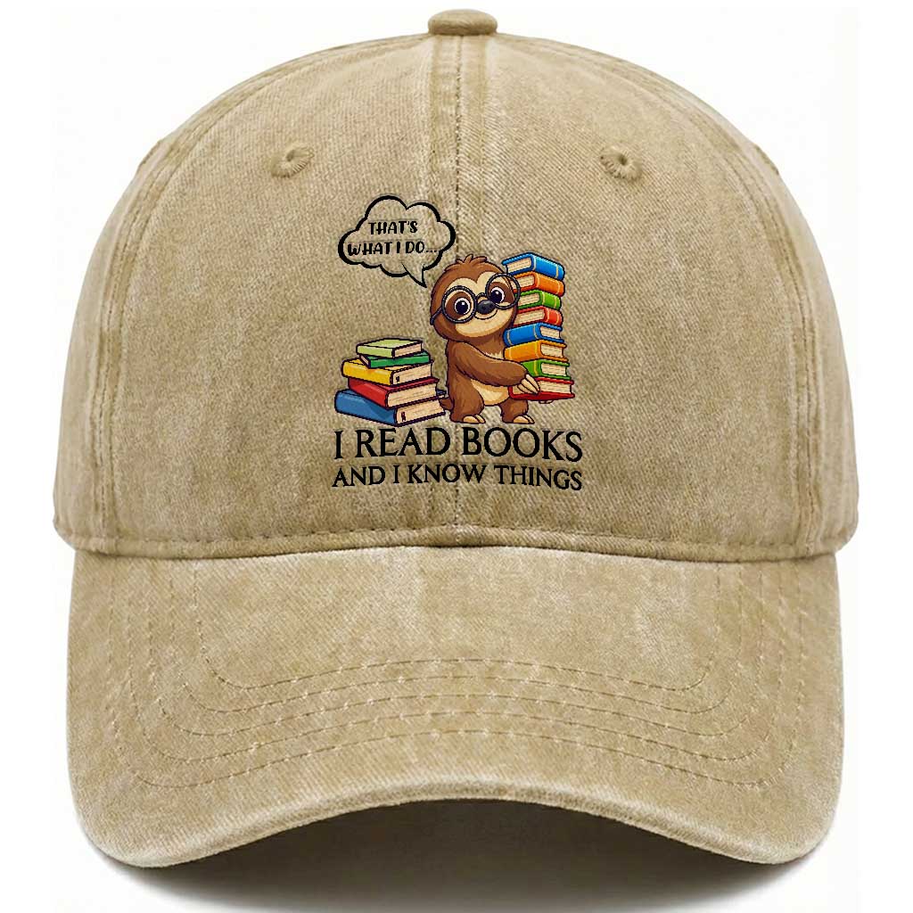 That Is What I Do I Read Books Washed Cotton Baseball Cap Funny Sloth Book Lover TS14 Washed Cap Universal Fit Khaki Print Your Wear