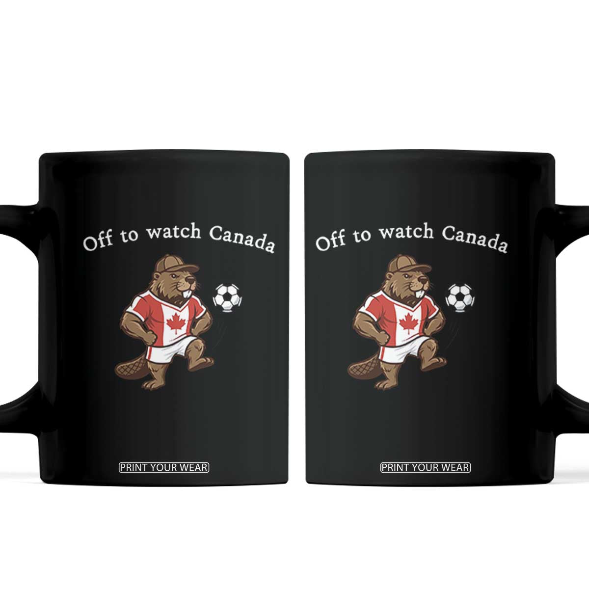 Off to Watch Canada Coffee Mug Patriotic Canadian Beaver Football Soccer Fan Gift TS14 Black Print Your Wear