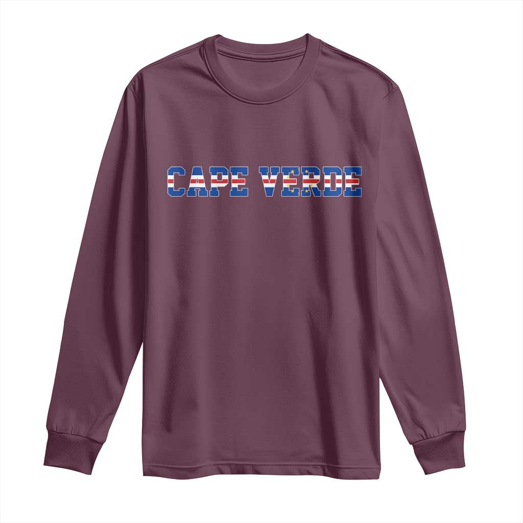 Cabo Verde Flag Cabo Verdean Pride Long Sleeve Shirt TS14 Maroon Print Your Wear