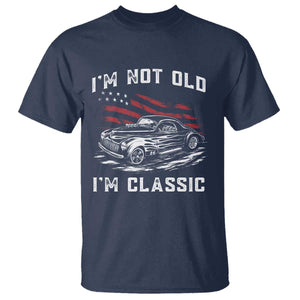 I'm Not Old I'm Classic T Shirt 1941 American Classic Hotrod TS14 Navy Print Your Wear