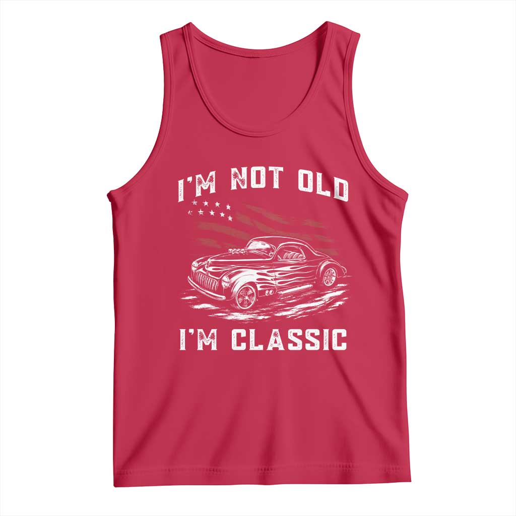 I'm Not Old I'm Classic Tank Top 1941 American Classic Hotrod TS14 Red Print Your Wear