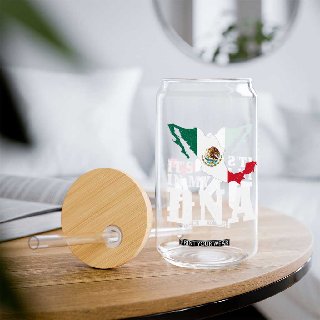 It's in My DNA Mexican Proud Hispanic Gift Mexico Flag Glass Can TS14 Print Your Wear