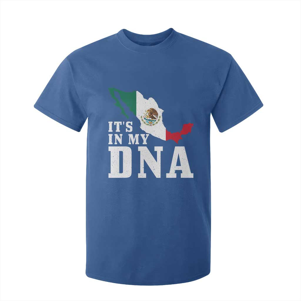 It's in My DNA Mexican Proud Hispanic Gift Mexico Flag T Shirt For Kid TS14 Royal Blue Print Your Wear