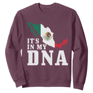 It's in My DNA Mexican Proud Hispanic Gift Mexico Flag Sweatshirt TS14 Maroon Print Your Wear