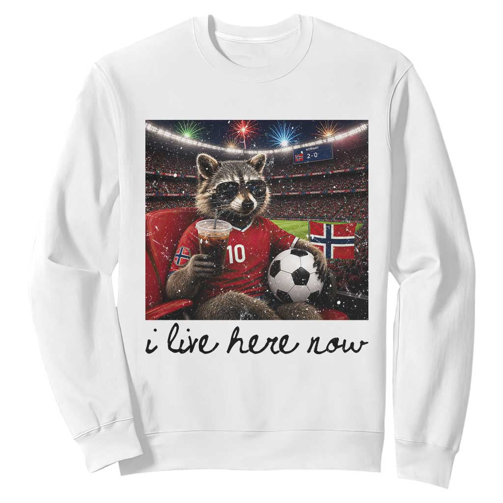 Norway Soccer Football Fan Norge Norwegian Flag Sweatshirt Funny Raccoon I Live Here Now TS14 White Print Your Wear