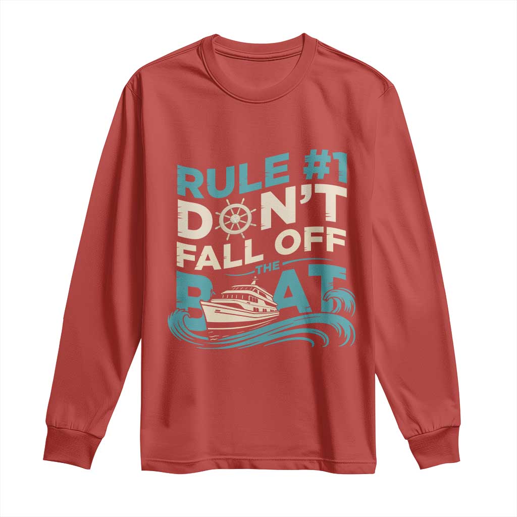 Funny Cruise Ship Long Sleeve Shirt Rule Number One Do Not Fall Off The Boat TS14 Red Print Your Wear