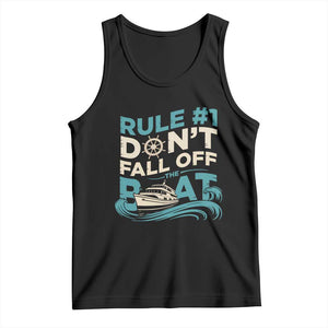 Funny Cruise Ship Tank Top Rule Number One Do Not Fall Off The Boat TS14 Black Print Your Wear