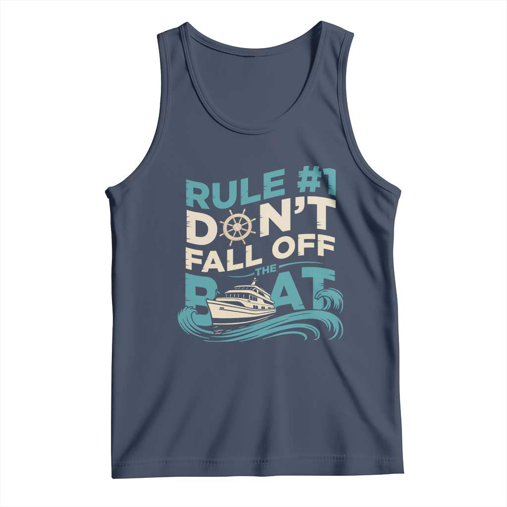 Funny Cruise Ship Tank Top Rule Number One Do Not Fall Off The Boat TS14 Navy Print Your Wear