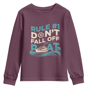 Funny Cruise Ship Youth Sweatshirt Rule Number One Do Not Fall Off The Boat TS14 Maroon Print Your Wear