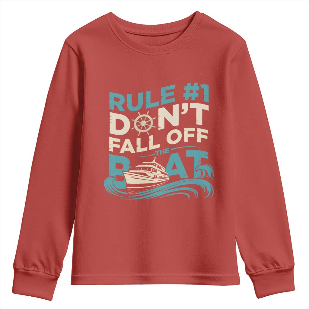 Funny Cruise Ship Youth Sweatshirt Rule Number One Do Not Fall Off The Boat TS14 Red Print Your Wear