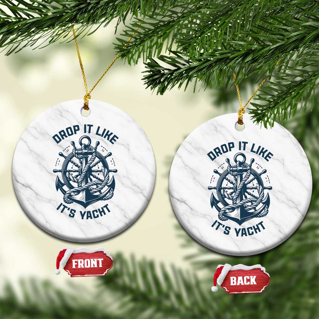 Funny Sailing Cruising Ceramic Ornament Drop It Like Its Yacht TS14 1pc White Marble Print Your Wear
