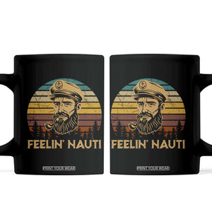 Funny Sailing Boating Coffee Mug Feelin Nauti TS14 Black Print Your Wear