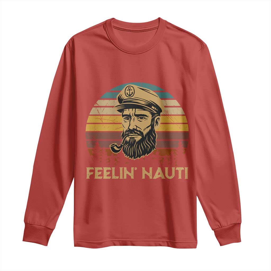 Funny Sailing Boating Long Sleeve Shirt Feelin Nauti TS14 Red Print Your Wear
