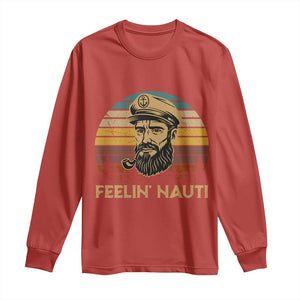 Funny Sailing Boating Long Sleeve Shirt Feelin Nauti TS14 Red Print Your Wear