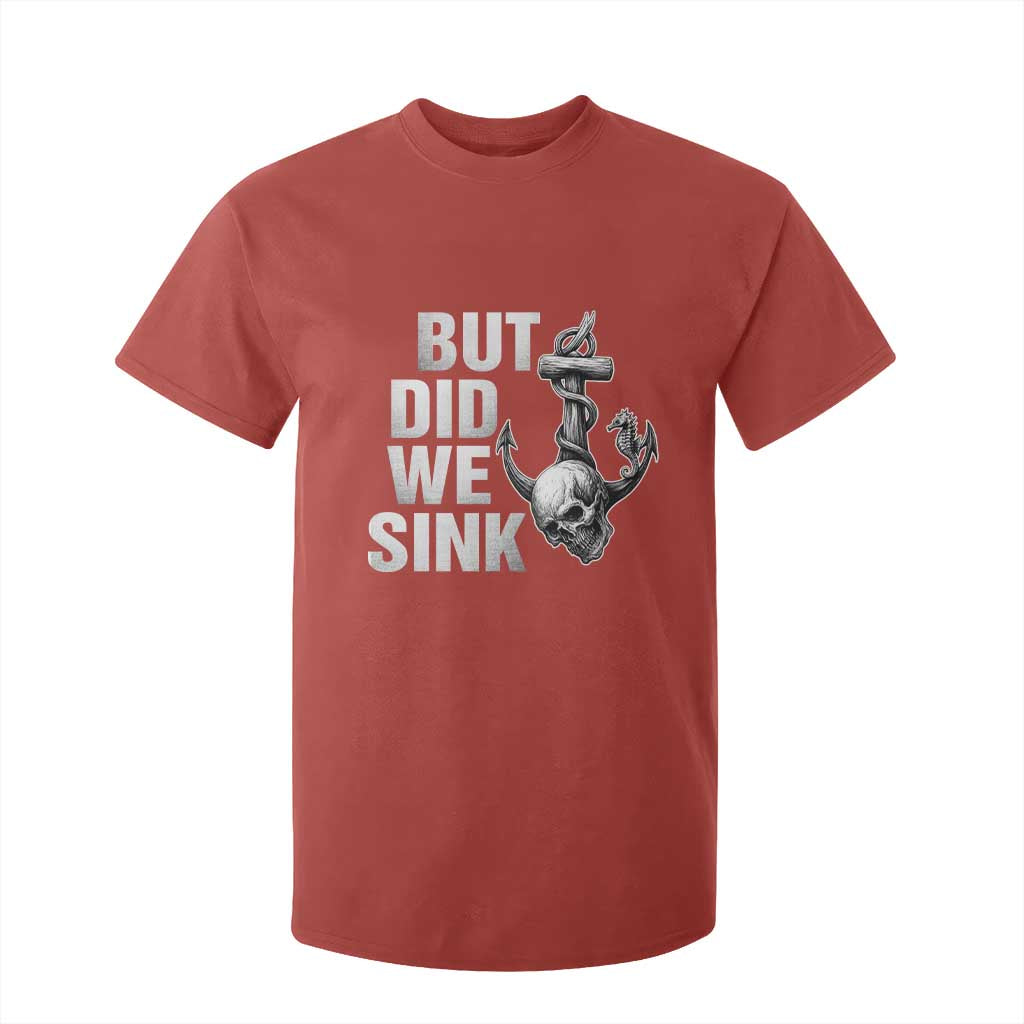 Funny Boating T Shirt For Kid But Did We Sink TS14 Red Print Your Wear