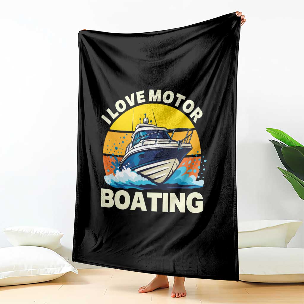 Funny Boater Throw Blanket I Love Motorboating TS14 Print Your Wear