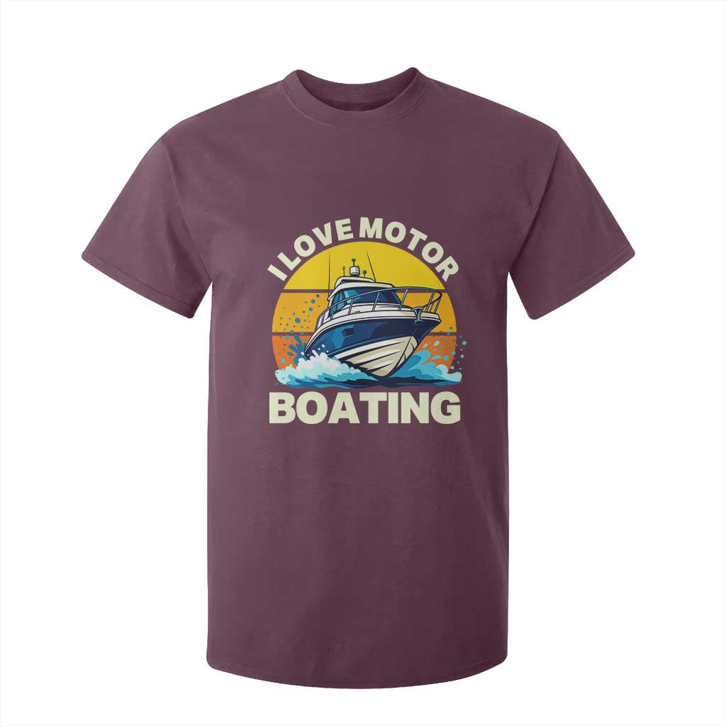 Funny Boater T Shirt For Kid I Love Motorboating TS14 Maroon Print Your Wear