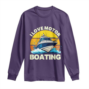Funny Boater Long Sleeve Shirt I Love Motorboating TS14 Purple Print Your Wear