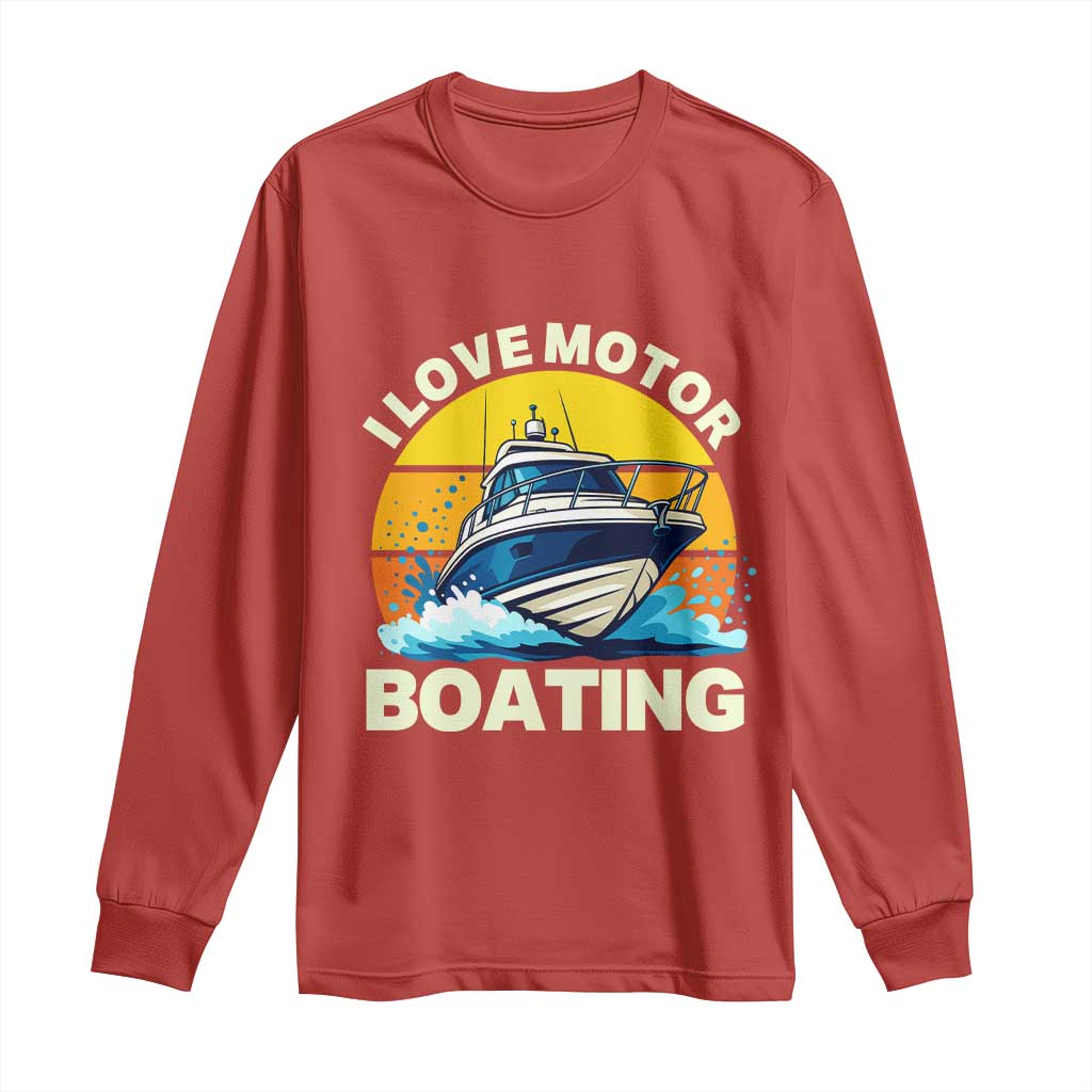 Funny Boater Long Sleeve Shirt I Love Motorboating TS14 Red Print Your Wear