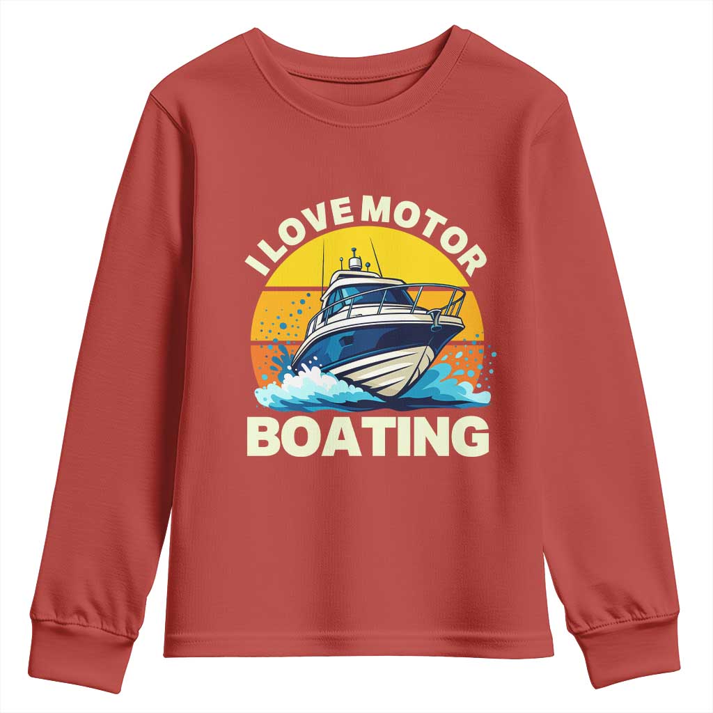 Funny Boater Youth Sweatshirt I Love Motorboating TS14 Red Print Your Wear