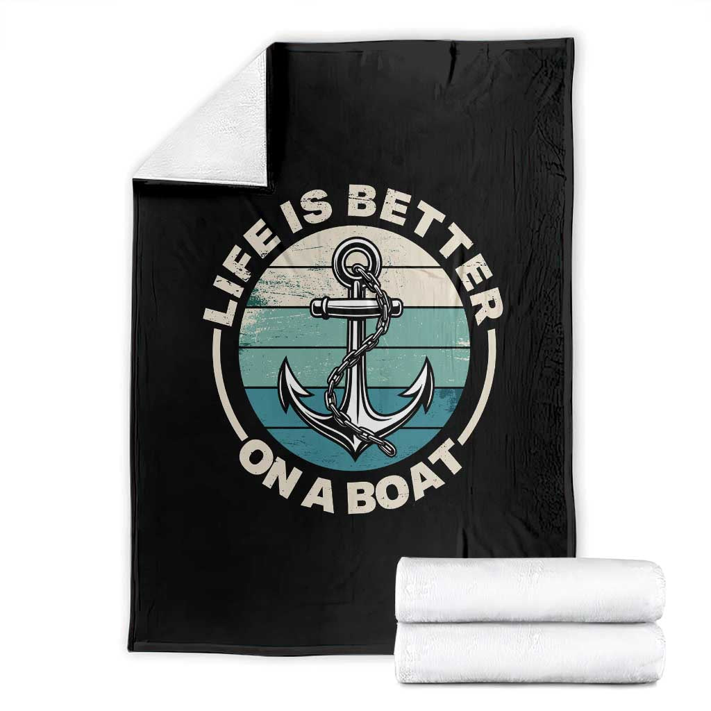 Funny Boating Throw Blanket Life Is Better On A Boat TS14 Black Print Your Wear