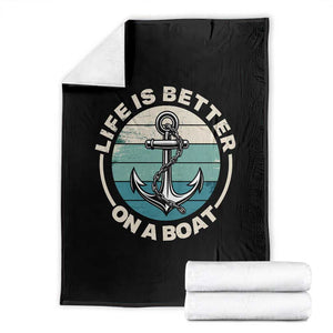 Funny Boating Throw Blanket Life Is Better On A Boat TS14 Black Print Your Wear