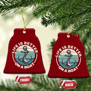 Funny Boating Ceramic Ornament Life Is Better On A Boat TS14 Print Your Wear