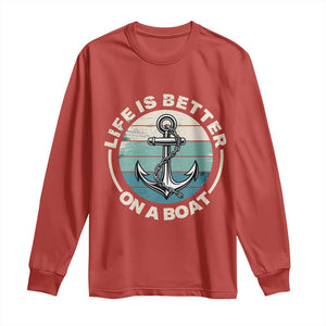 Funny Boating Long Sleeve Shirt Life Is Better On A Boat TS14 Red Print Your Wear