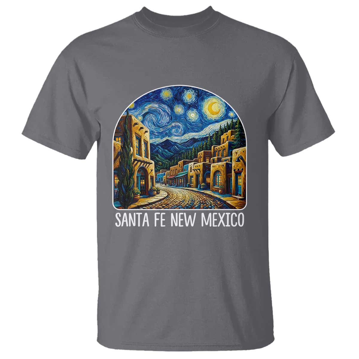 Santa Fe New Mexico Starry Night Style T Shirt TS14 Charcoal Print Your Wear